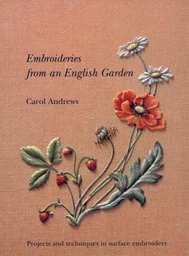 Embroideries From an English Garden