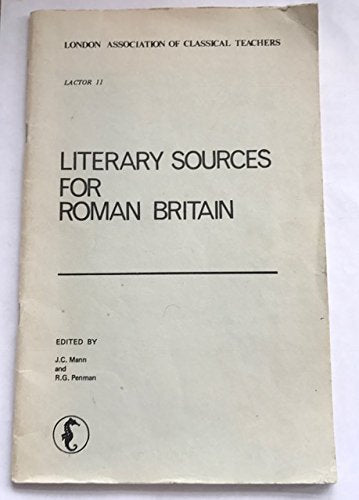Literary Sources for Roman Britain