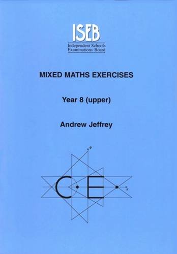 Mixed Maths Exercises Pupil's Book: Year 8 (Upper)