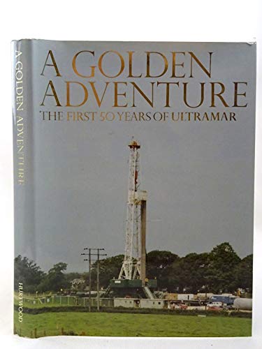 A Golden Adventure: The First Fifty Years of Ultramar