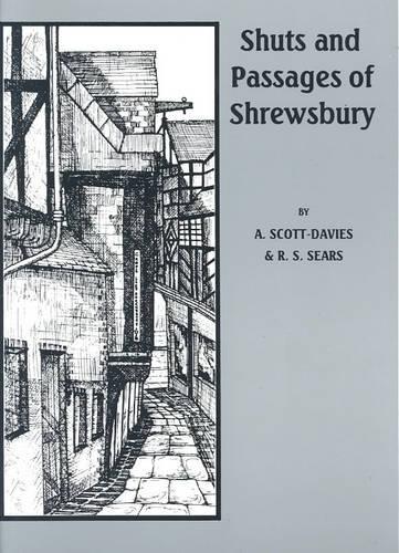 Shuts and Passages of Shrewsbury