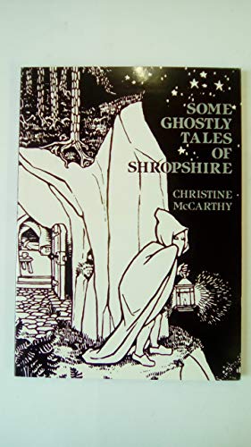 Some Ghostly Tales of Shropshire