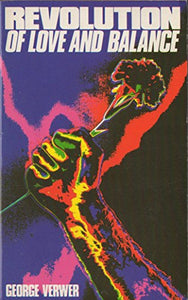 Revolution of Love and Balance 