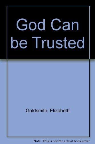 God Can be Trusted