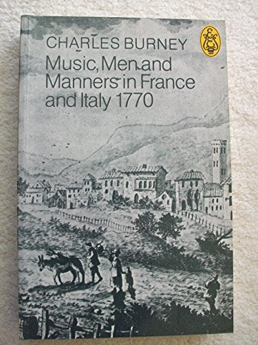Music, Men and Manners in France and Italy in 1770