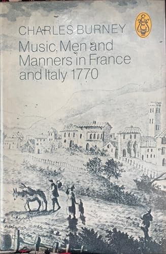 Music, Men and Manners in France and Italy