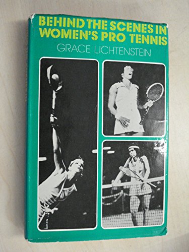 Behind the Scenes in Women's Pro Tennis