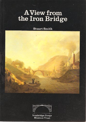 View from the Iron Bridge