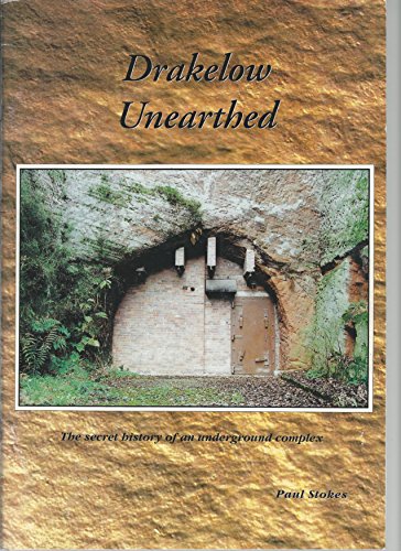 Drakelow Unearthed