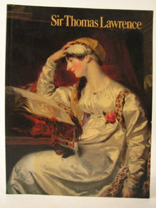 Sir Thomas Lawrence, 1769-1830 