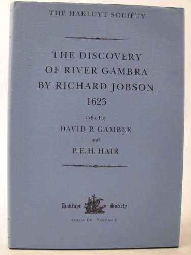 The Discovery of River Gambra (1623) by Richard Jobson