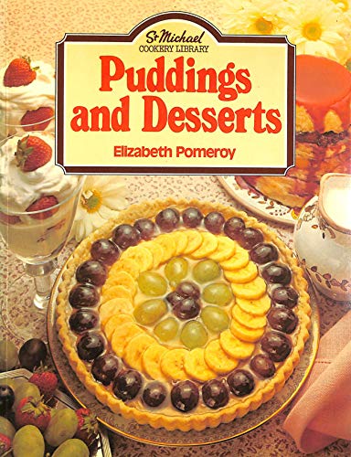 Puddings and desserts (St Michael cookery library)