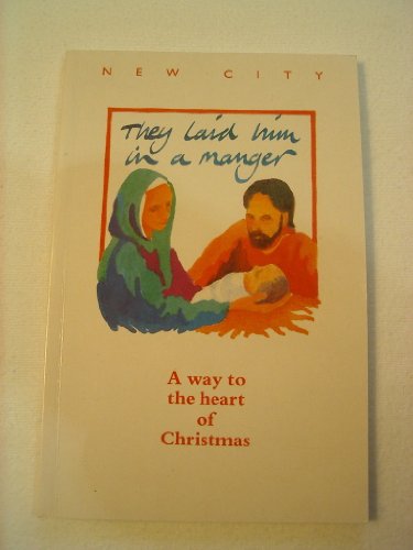 They Laid Him in a Manger