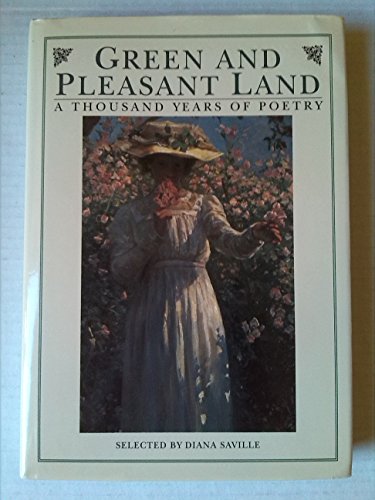 Green and Pleasant Land: A Thousand Years of Poetry