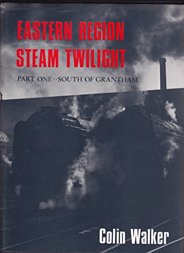 Eastern Region Steam Twilight