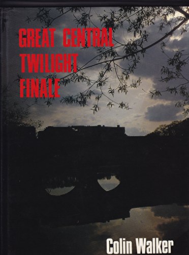 Great Central Twilight Finale