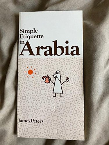 Simple Etiquette in Arabia