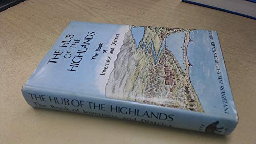 Hub of the Highlands