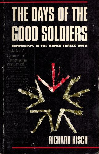 Days of the Good Soldiers