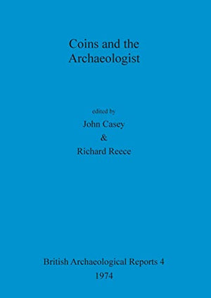 Coins and the Archaeologist