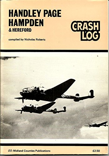 Handley Page Hampden and Hereford Crash Log