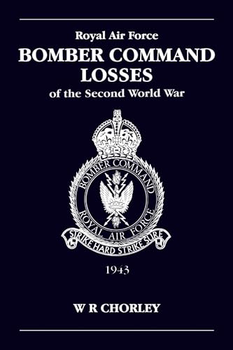 RAF Bomber Command Losses of the Second World War 4