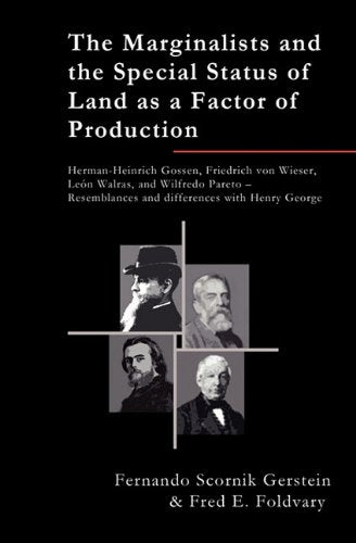 The Marginalists and the Special Status of Land as a Factor of Production