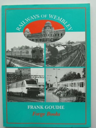 Railways of Wembley