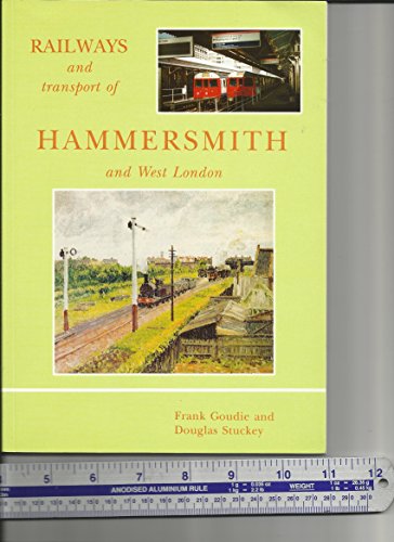 Railways and Transport of Hammersmith and West London