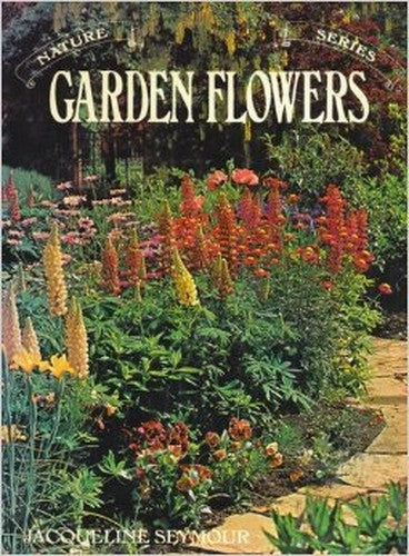 Garden Flowers (Nature Series)