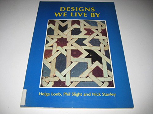 Designs We Live by