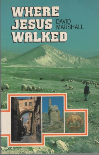 Where Jesus Walked
