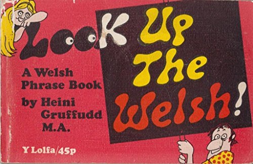 Look Up the Welsh