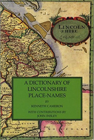 A Dictionary of Lincolnshire Place-names