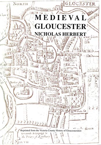 Medieval Gloucester 1066-1547