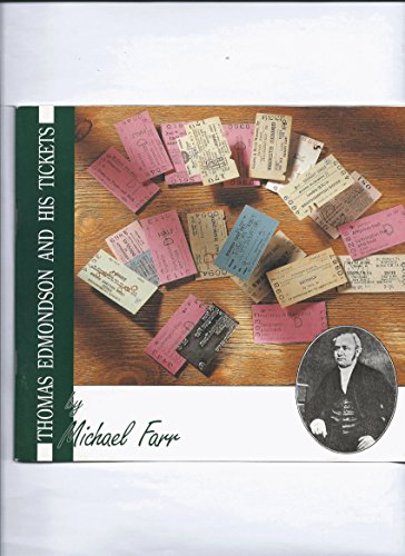 Thomas Edmondson and His Tickets