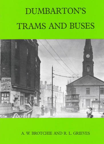 Dumbarton's Trams and Buses