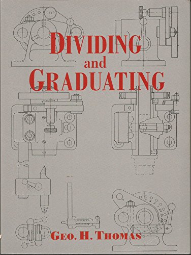 Dividing and Graduating