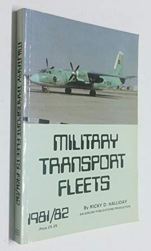 Military Transport Fleets 1981/82