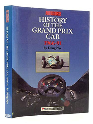 Autocourse History of the Grand Prix Car, 1966-91