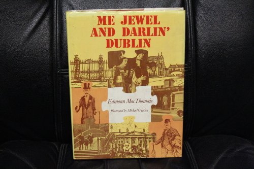 Me Jewel and Darlin' Dublin
