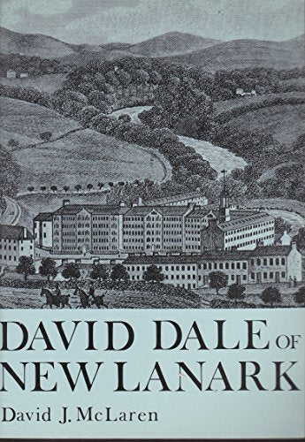 David Dale of New Lanark