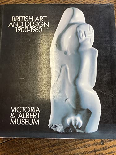 British Art and Design, 1900-60