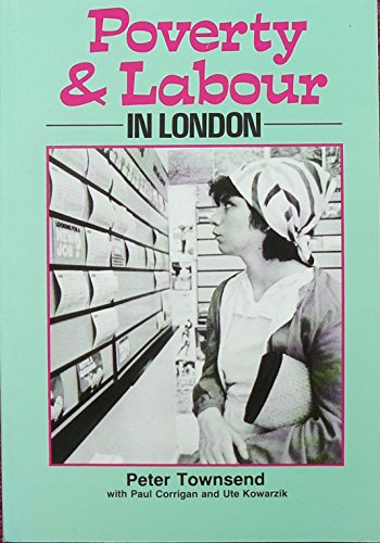 Poverty and Labour in London