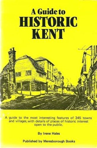 Guide to Historic Kent