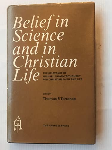 Belief in Science & Christian Life