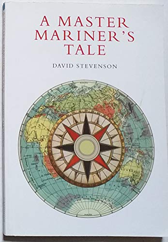 A Master Mariner's Tale