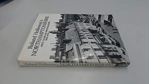 Roland Holloway's Northamptonshire