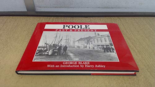 Poole Past and Present