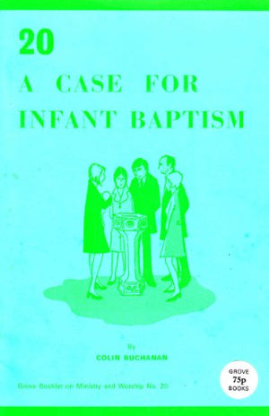 A Case for Infant Baptism